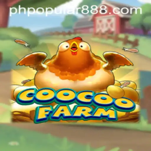 Exploring the Phenomenon of CooCooFarm: A Popular Game in the Philippines