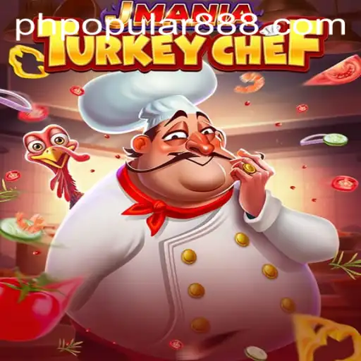 Exploring JManiaTurkeyChef: The Latest Popular Gaming Sensation