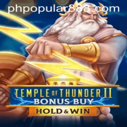 Exploring TempleofThunderIIBonusBuy: A Popular Game in the Philippines